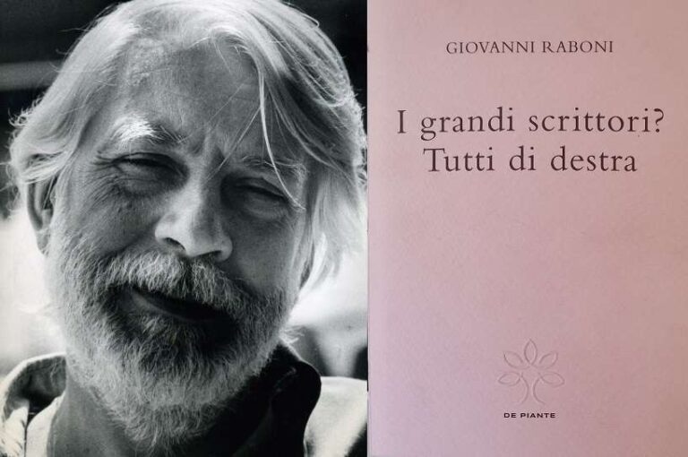 “I grandi scrittori? Tutti di destra” di Giovanni Raboni