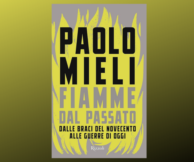 “Fiamme dal passato” di Paolo Mieli