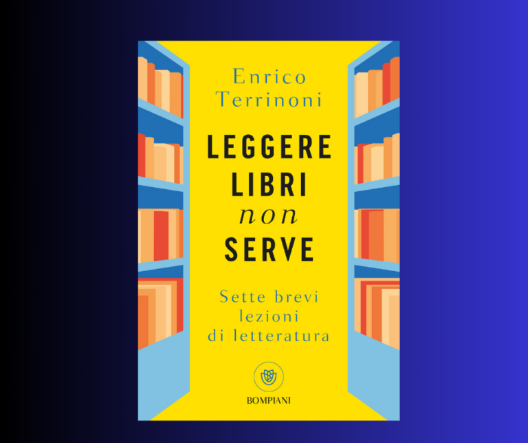 “Leggere libri non serve-Sette brevi lezioni di letteratura” di Enrico Terrinoni