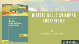 “Diritto dello sviluppo sostenibile”, il 26/2 presentazione del libro di Lorenzo Cuocolo