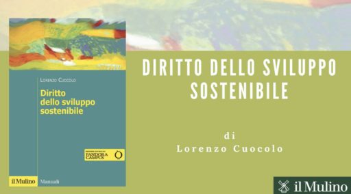 “Diritto dello sviluppo sostenibile”, il 26/2 presentazione del libro di Lorenzo Cuocolo